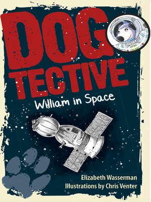 cover image of Dogtective William in Space
